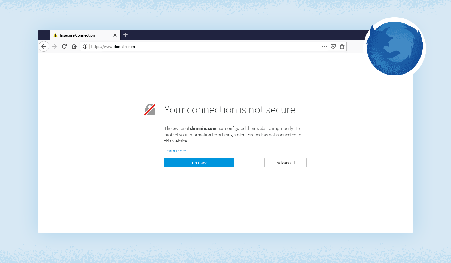 Screenshot of what "your connection is not private" error looks like in Firefox.